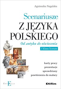 Scenariusze z języka polskiego. Od antyku do oświecenia - Nagalska Agnieszka - książka