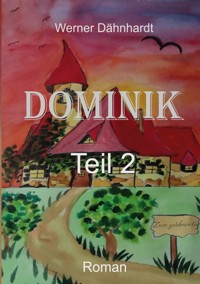 Dominik - Werner Dähnhardt - ebook