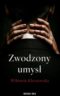 Zwodzony umysł - Wiktoria Kleszewska - ebook + książka