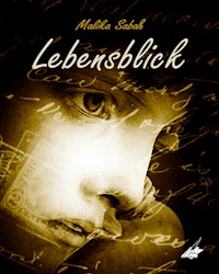 Lebensblick - Malika Sabaß - ebook