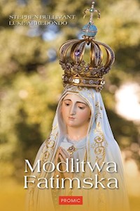 Modlitwa Fatimska - Bullivant Stephen, Arredondo Luke - książka