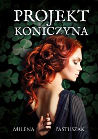 Projekt „Koniczyna” - Pastuszak Milena - ebook