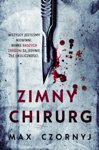 Zimny chirurg - Max Czornyj - ebook + audiobook + książka