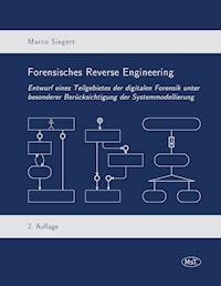 Forensisches Reverse Engineering - Marco Siegert - ebook