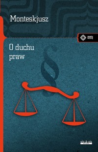 O duchu praw - Monteskiusz - ebook + książka
