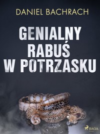 Genialny rabuś w potrzasku - Bachrach Daniel - ebook + audiobook