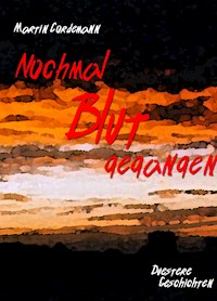 Nochmal Blut gegangen - Martin Cordemann - ebook