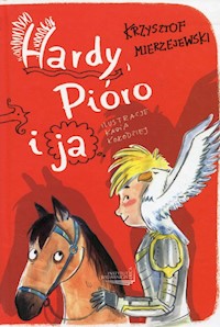 Hardy Pióro i ja - Mierzejewski Krzysztof - książka