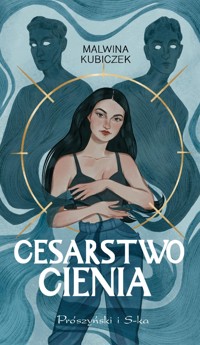 Cesarstwo cienia. Cykl o Cieniotkaczce. Tom 1 - Malwina Kubiczek - ebook + audiobook + książka