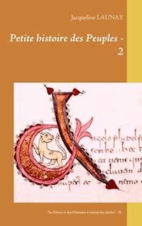 Petite histoire des Peuples - Jacqueline Launay - ebook
