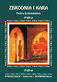 Zbrodnia i kara Fiodora Dostojewskiego -  - książka