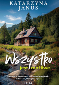 Wszystko jest możliwe - Katarzyna Janus - ebook + audiobook + książka