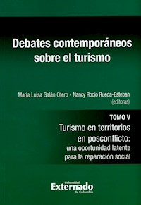 Debates contemporáneos sobre el turismo - Tomo V - Jeffer Darío Buitrago Betancourt - ebook