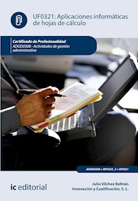 Aplicaciones informáticas de hojas de cálculo. ADGD0308 - Julio Vílchez Beltrán - ebook