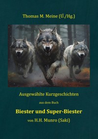 Biester und Super-Biester - H.H. Munro (SAKI) - ebook