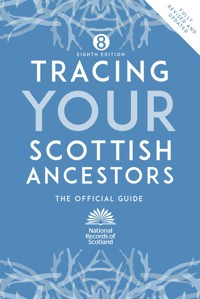 Tracing Your Scottish Ancestors - National Records of Scotland - ebook