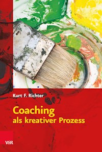 Coaching als kreativer Prozess - Kurt F. Richter - ebook