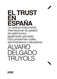 El Trust en España - Álvaro Delgado Truyols - ebook