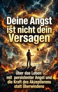Deine Angst ist nicht dein Versagen - Oliver Reuter - ebook