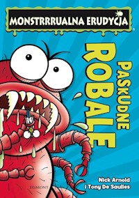 Paskudne robale Monstrrrualna erudycja - Nick Arnold - książka