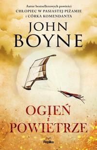 Ogień i Powietrze - John Boyne - książka