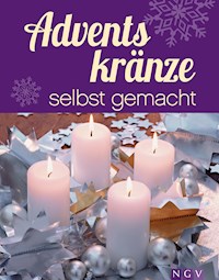 Adventskränze selbst gemacht - Rita Mielke - ebook