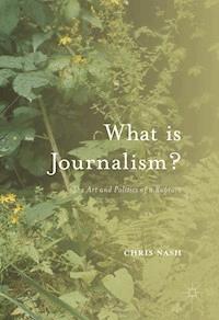 What is Journalism? - Chris Nash - ebook