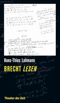 Brecht lesen - Hans-Thies Lehmann - ebook
