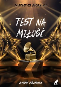 Test na miłość - Joanna Maziarek - ebook + książka