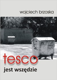 tesco jest wszędzie - Brzoska Wojciech - ebook