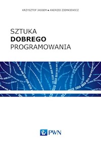 Sztuka dobrego programowania - Jassem Krzysztof, Ziemkiewicz Andrzej - książka