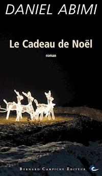 Le cadeau de Noël - Daniel Abimi - ebook