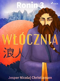 Ronin 3 - Włócznia - Jesper Nicolaj Christiansen - ebook + audiobook