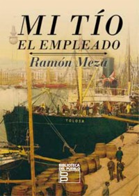 Mi tío el empleado - Ramón Meza - ebook