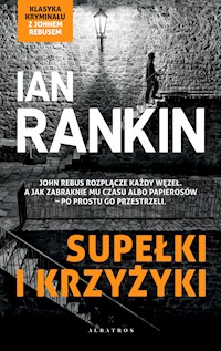 Supełki i krzyżyki. Cykl Inspektor Rebus. Tom 1 - 	Rankin Ian - ebook