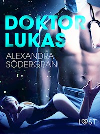 LUST. Doktor Lukas - opowiadanie erotyczne - Alexandra Södergran - ebook + audiobook