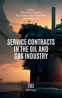 Service Contracts in the Oil and Gas Industry - Eduardo G. Pereira - ebook