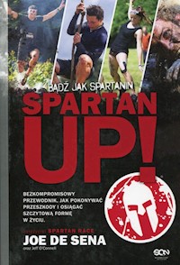 Spartan Up! - De Sena Joe, O’Connell Jeff - książka