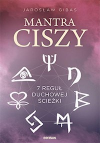Mantra ciszy - Jarosław Gibas - książka