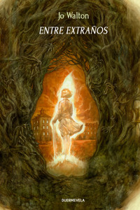 Entre extraños - Jo Walton - ebook