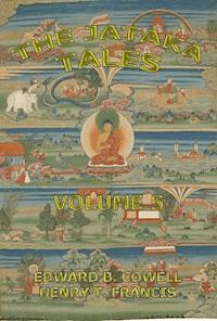 The Jataka Tales, Volume 5 - Edward Byles Cowell - ebook