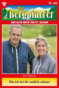 Bin ich bei dir endlich zuhaus? - Toni Waidacher - ebook