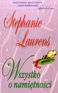 Wszystko o namiętności - Stephanie Laurens - ebook