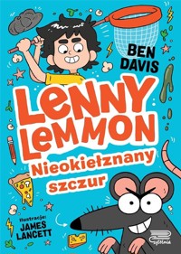 Lenny Lemmon. Nieokiełznany szczur - Ben Davis - książka