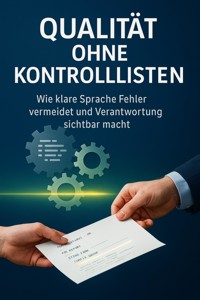 Qualität ohne Kontrolllisten - Daniela Horn - ebook