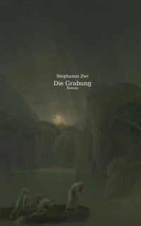 Die Grabung - Stephanos Zwi - ebook