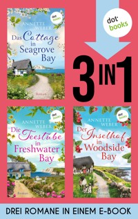 Das Cottage in Seagrove Bay, Die Teestube in Freshwater Bay & Der Inselhof in Woodside Bay - Annette Weber - ebook