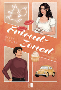 Friend-Zoned (wznowienie) - Belle Aurora - ebook