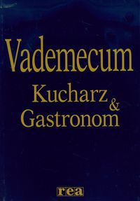 Kucharz & Gastronom Vademecum -  - książka