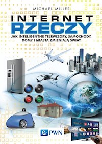 Internet rzeczy - Miller Michael - książka